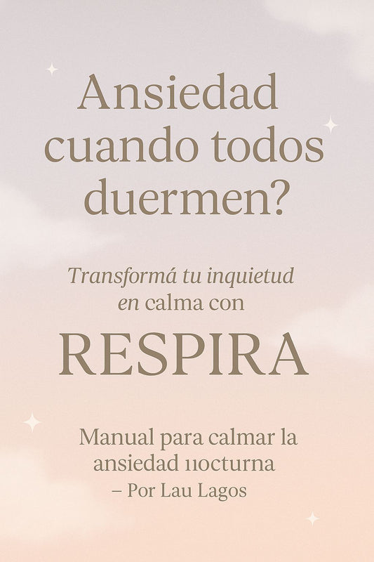 Respira: Como calmar la ansiedad nocturna